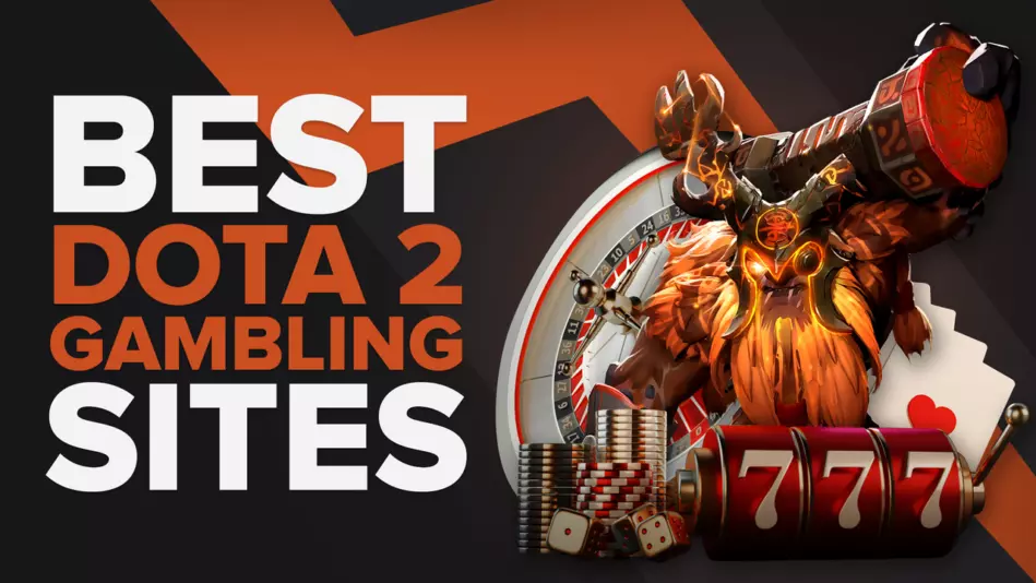Best Dota 2 Gambling Sites (All Tested By Us One By One)