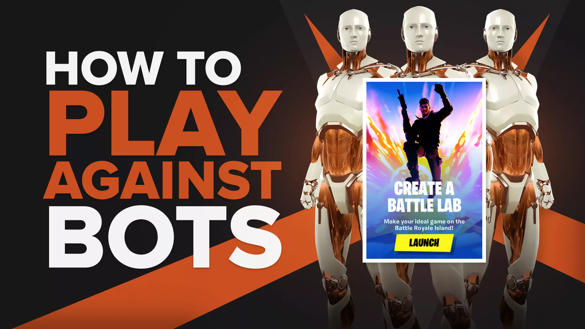 Want To Play Against Bots in Fortnite? Here's How!