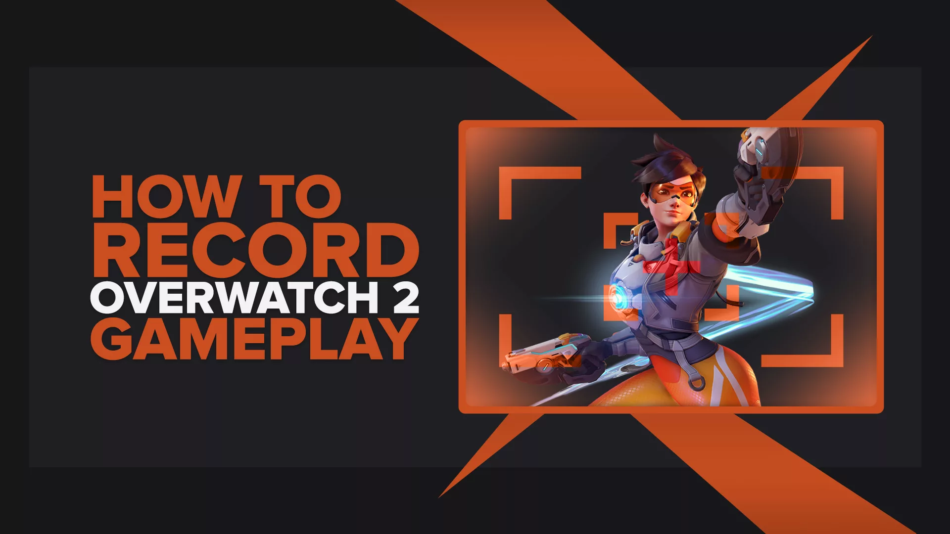 How To Easily Record Overwatch 2 Gameplay And Clips