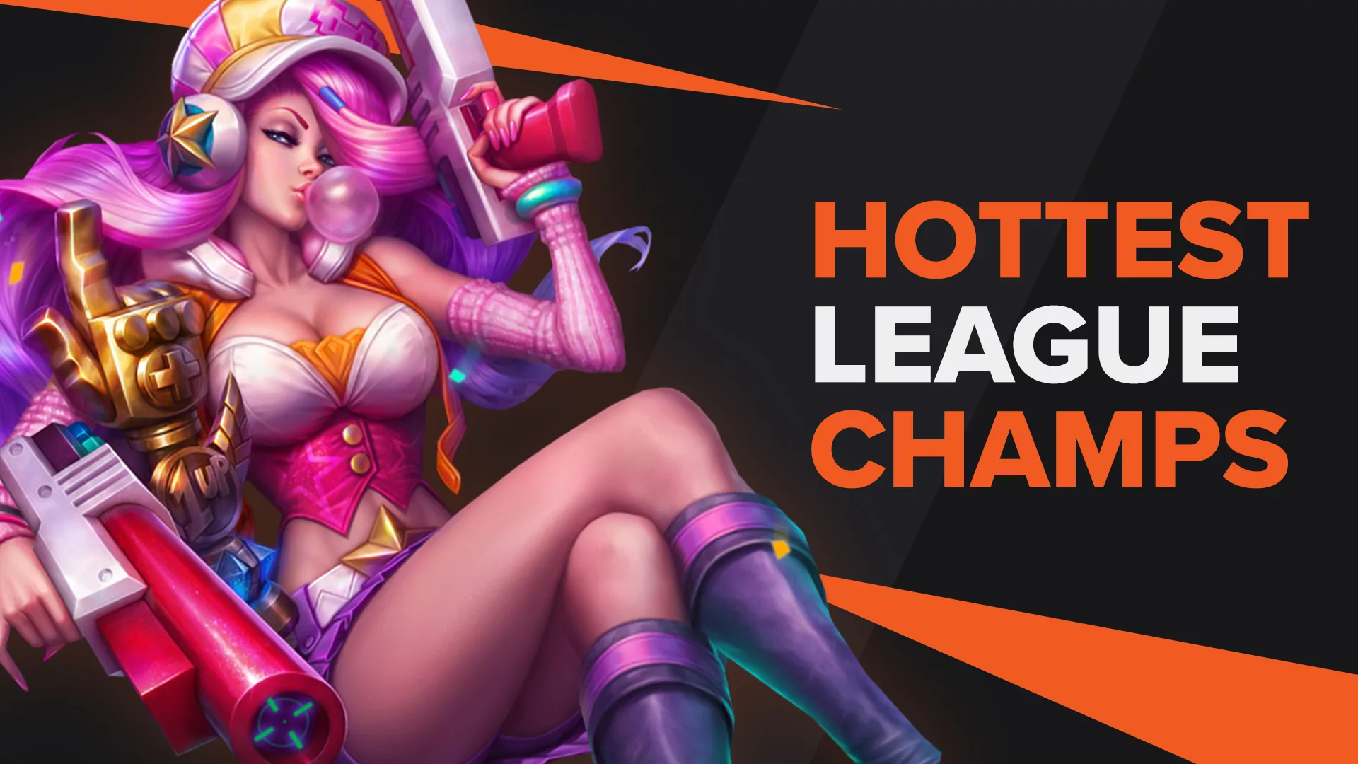 6 Hottest LoL Champions Out There [#5 Might Surprise You]