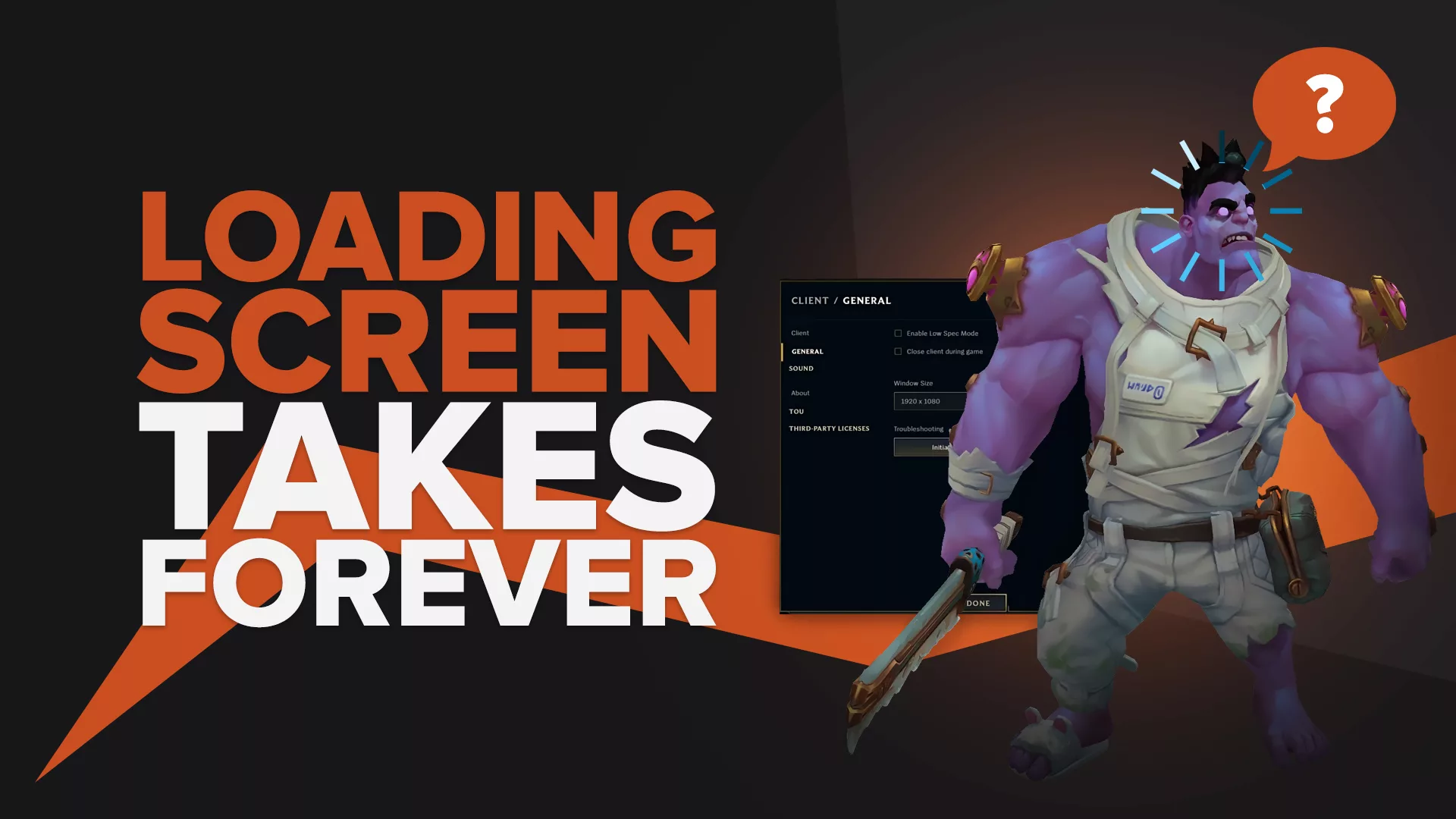 Why Your Loading Screen Takes Forever in LoL | TGG