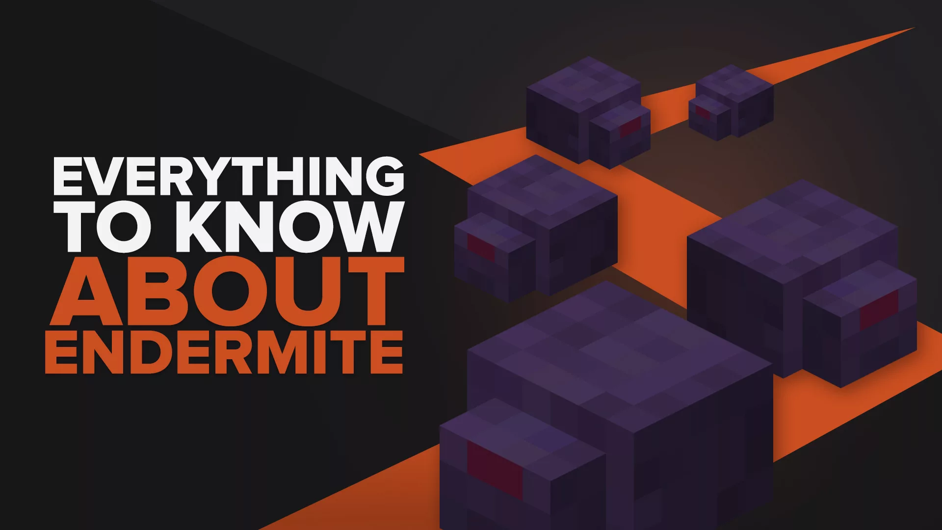 Everything You Need To Know About Endermites In Minecraft