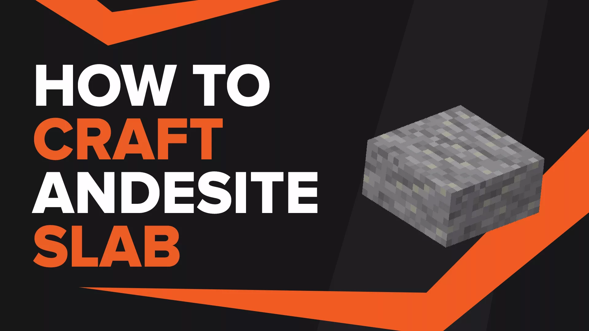 How To Make Andesite Slab In Minecraft