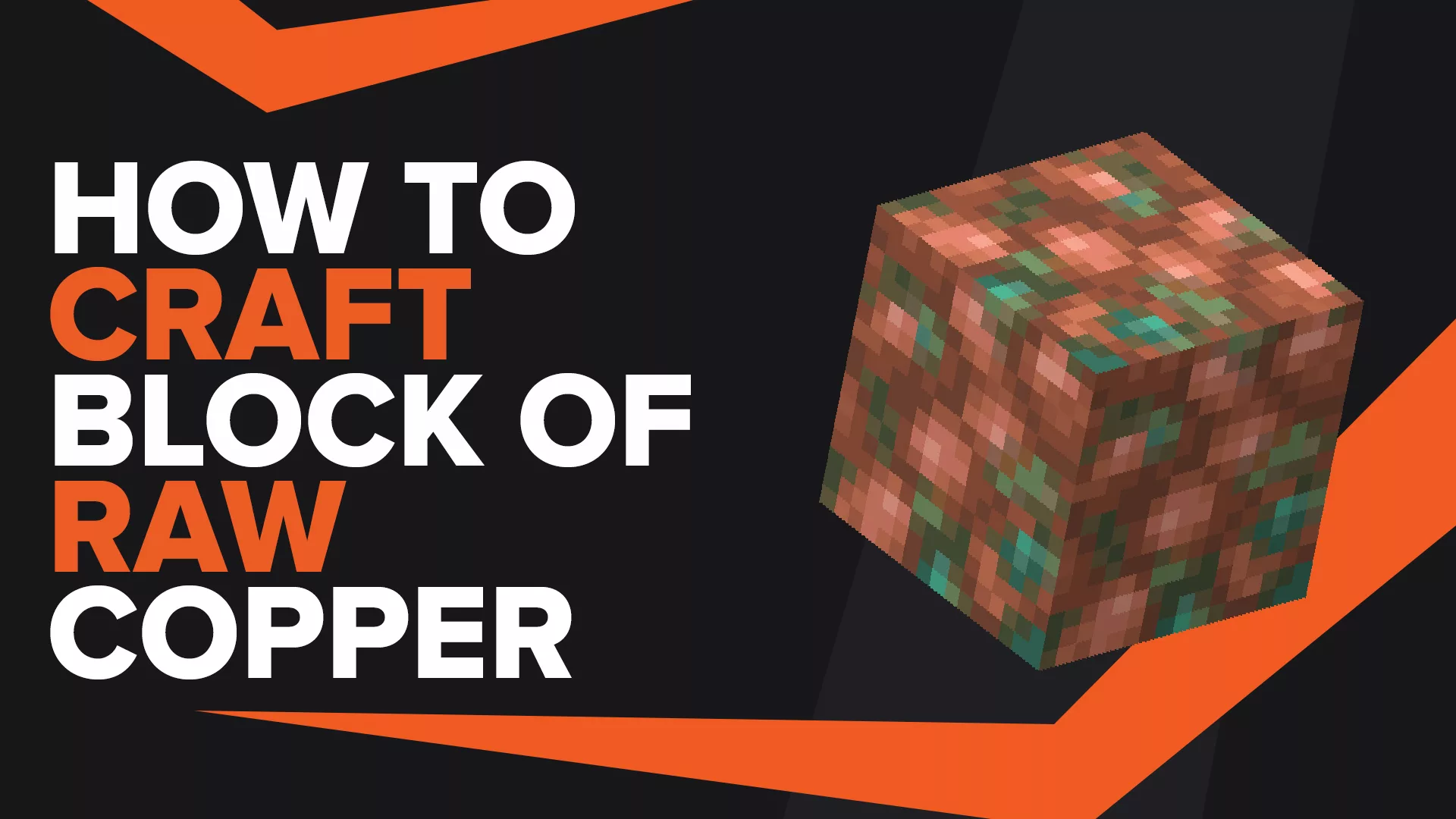 How To Make Block Of Raw Copper In Minecraft
