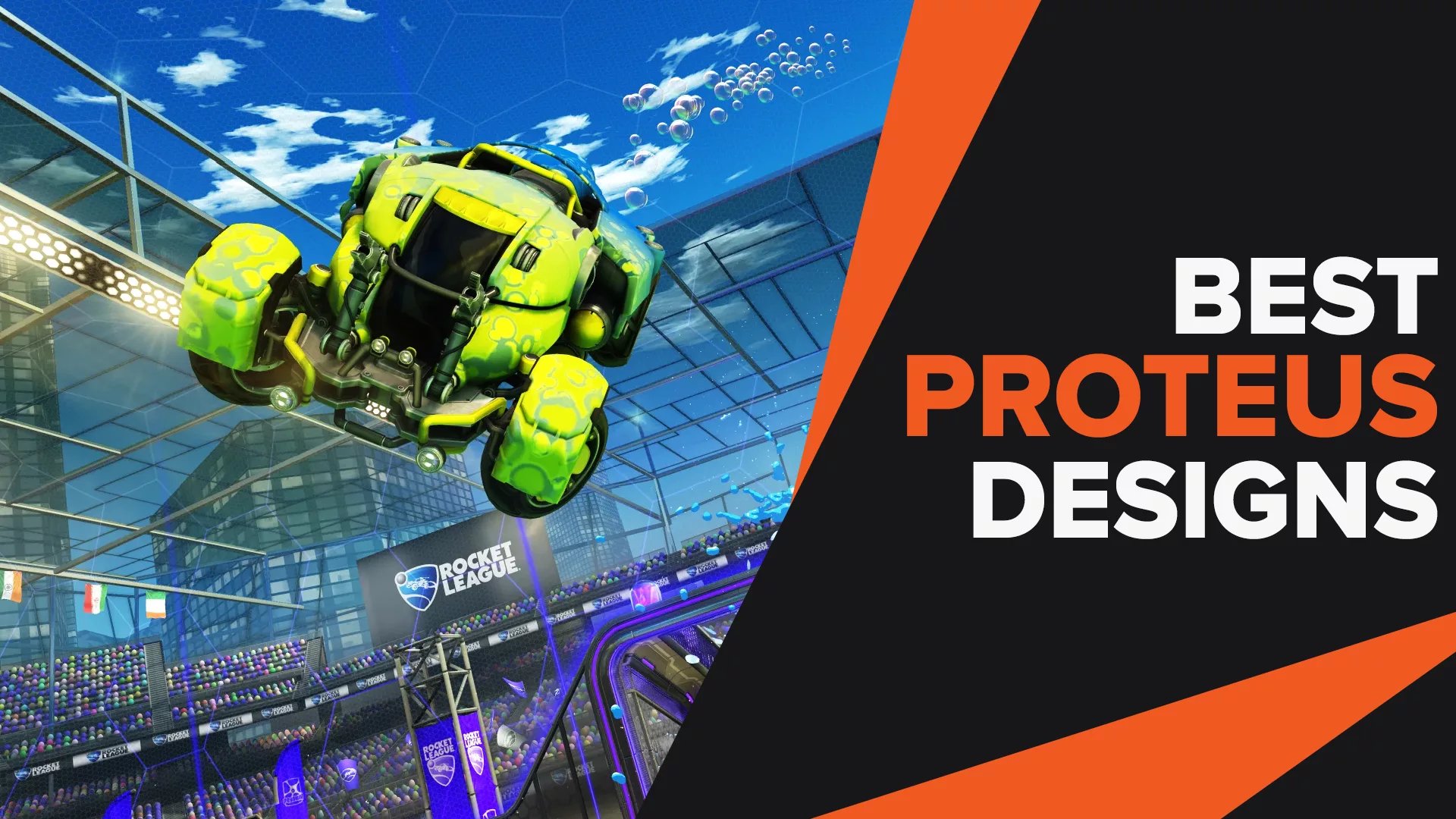 Best Proteus Designs for You to Try Out in Rocket League