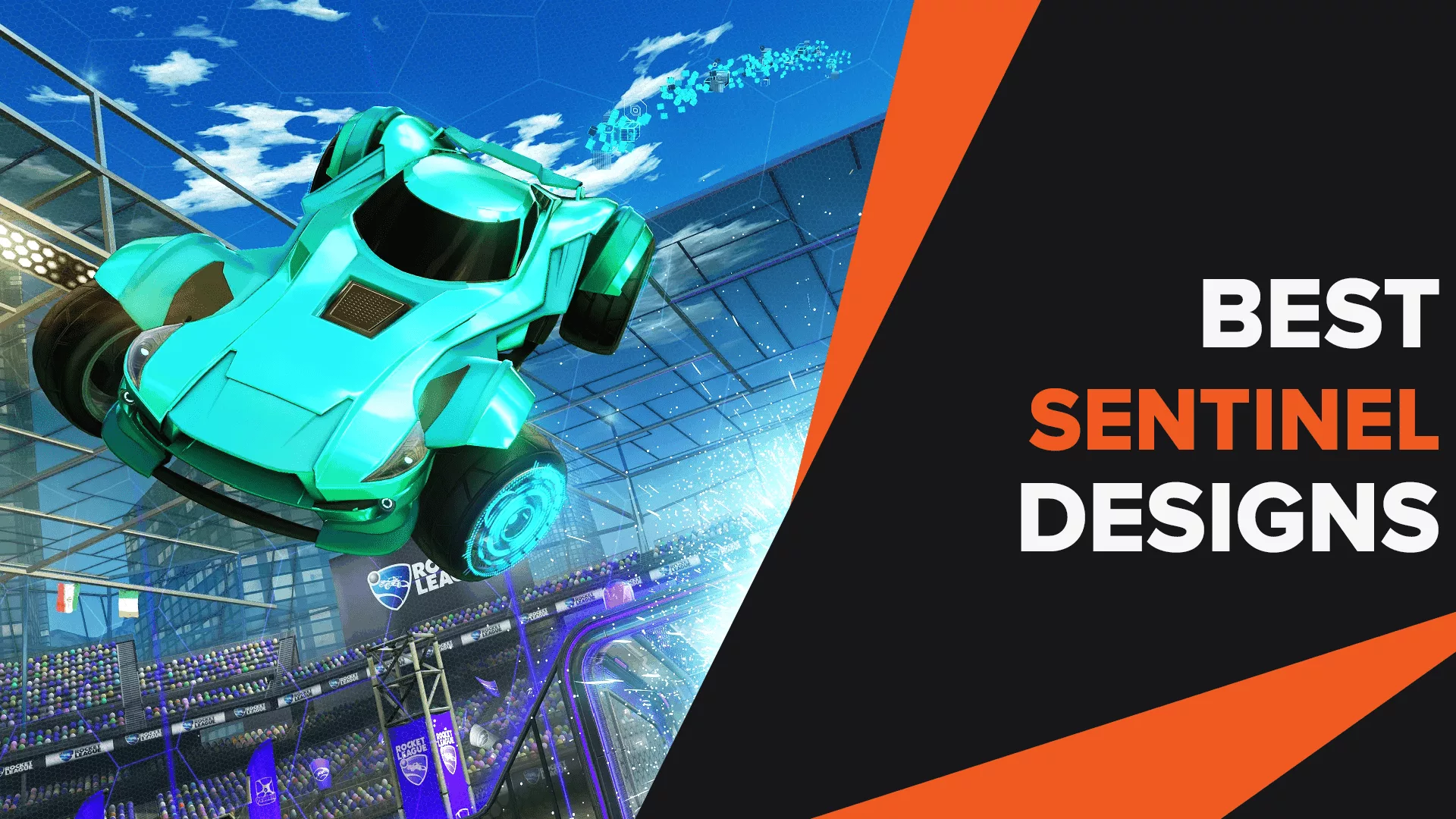 Best Sentinel Designs That Will Make Everyone Envious in Rocket League