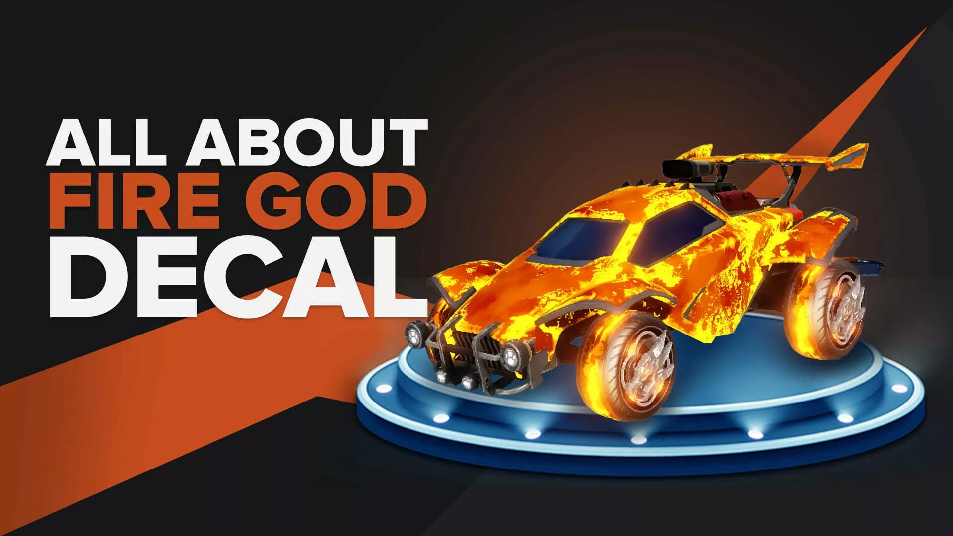 Learn everything about the Fire God Decal in Rocket League [Price, Prediction, etc...]