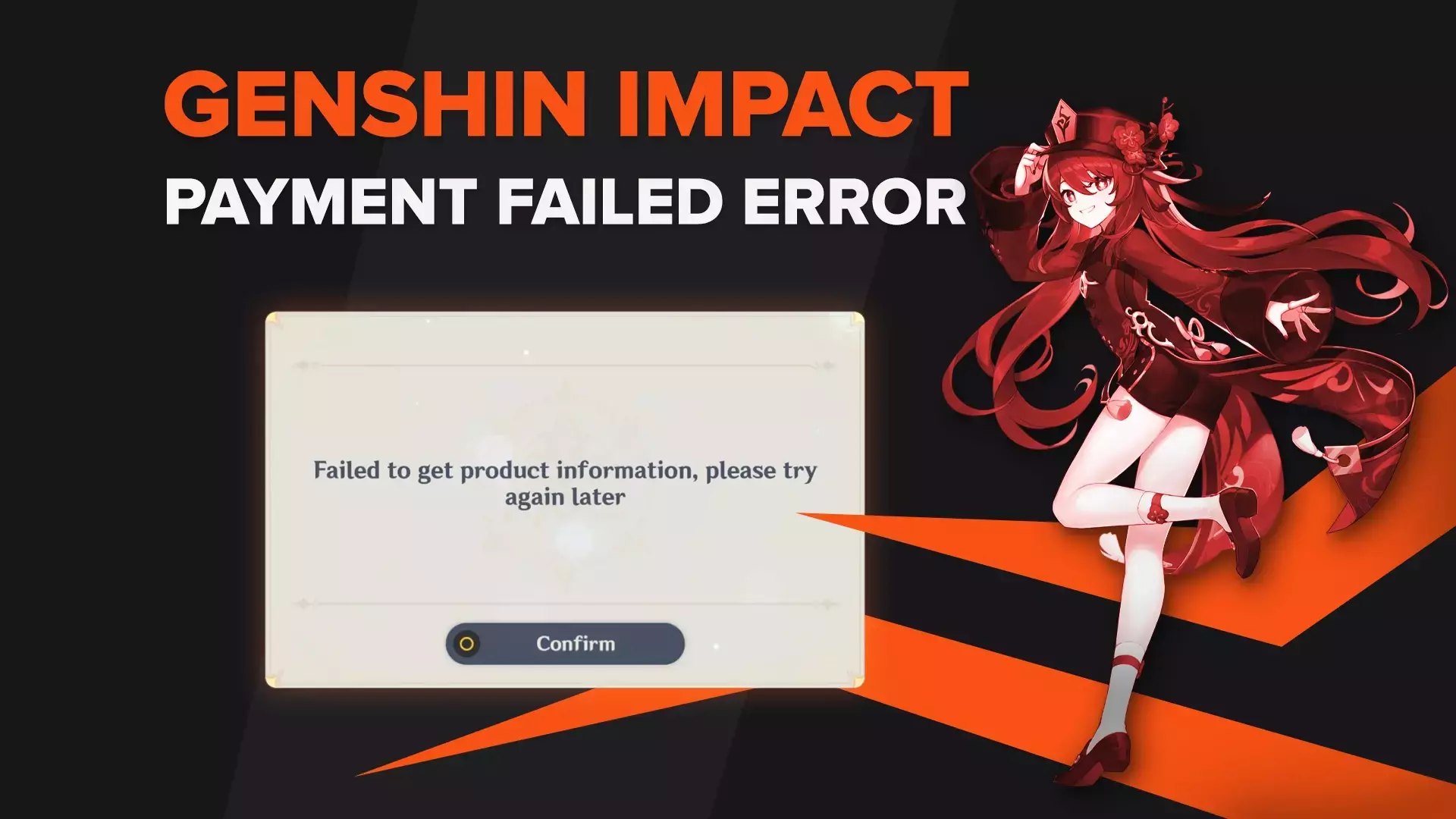 How to Fix Genshin Impact "Payment Failed" (Easily Done!)