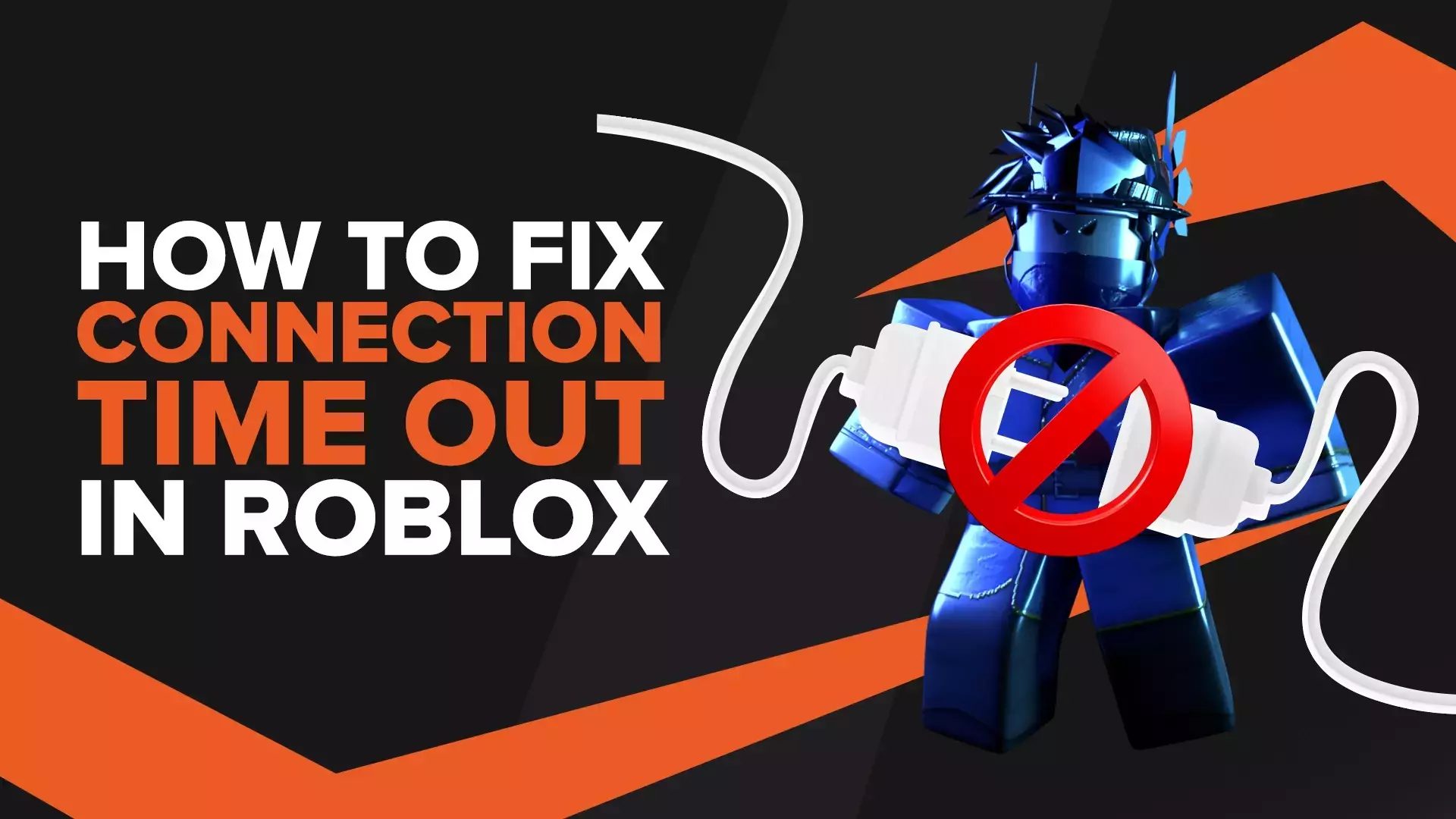 How to Fix Roblox Connection Timed Out Quickly [9 Working Methods]