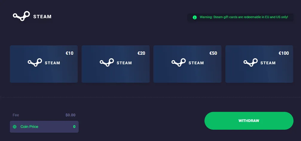 Keep in mind that Steam gift card option is only available in the US and EU.
