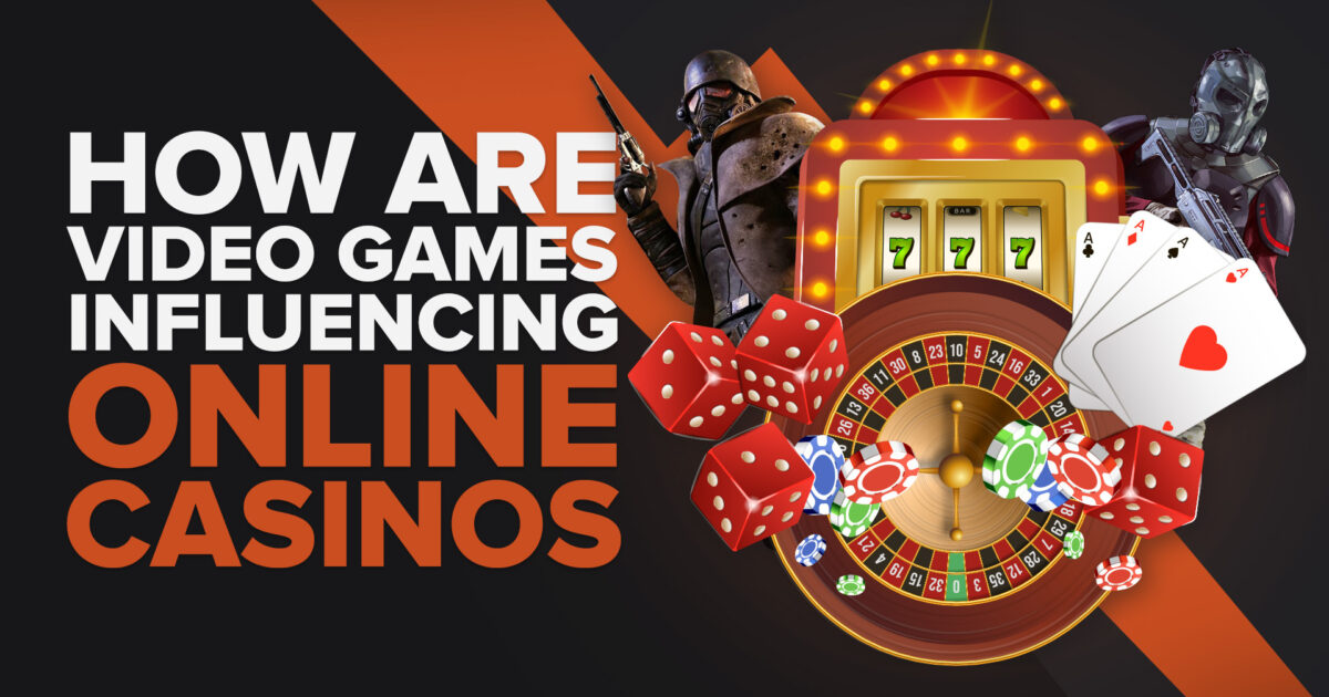 How Video Games Are Influencing Online Casino Games? | TGG