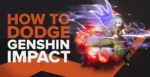 How to dodge in Genshin Impact? (Step-By-Step Guide)