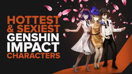The Hottest and Sexiest Characters In Genshin Impact