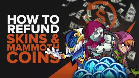 [Solved] How to refund legends skins and mammoth coins brawlhalla