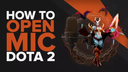 How to Open Your Mic in Dota 2 [Solved]