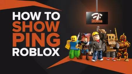 How to Show Ping in Roblox? (Easy and Quick Working Methods)
