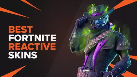 Best Fortnite Reactive Skins
