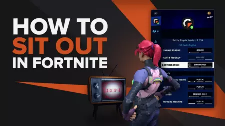 How To Sit Out of Matches in Fortnite