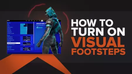 How To Turn On Visual Footsteps in Fortnite