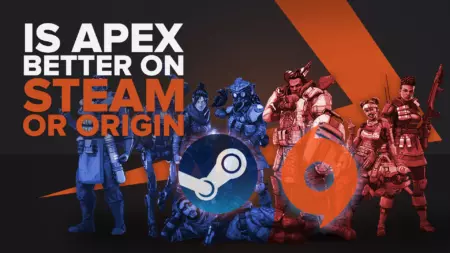 [Answered] Is Apex Legends better on Steam or Origin?