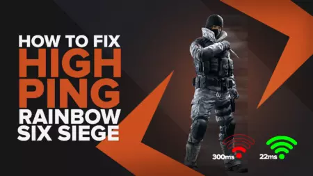 [Solved] How to fix your High Ping in Rainbow Six Siege in a few clicks