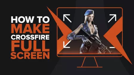 How to make CrossFire Fullscreen and Fix Black Screen [Solved]