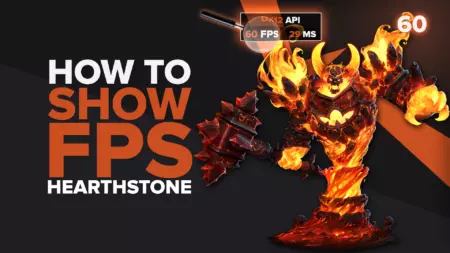 How to show your FPS in Hearthstone in a few clicks