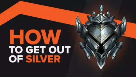 How to Get Out of Silver in League of Legends