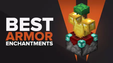 The Best Armor Enchantments In Minecraft