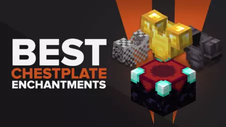 The Best Chestplate Enchantments In Minecraft