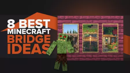 8 Best Minecraft Bridge Ideas