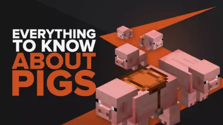 Everything You Need To Know About Pigs In Minecraft