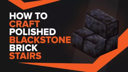 How To Make Polished Blackstone Brick Stairs In Minecraft