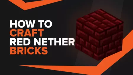 How To Make Red Nether Bricks In Minecraft