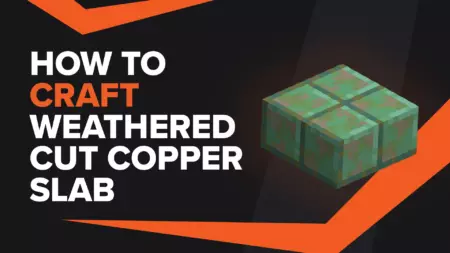 How To Make Weathered Cut Copper Slab In Minecraft