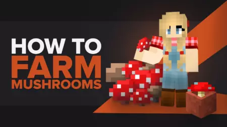 How to Farm Mushrooms In Minecraft