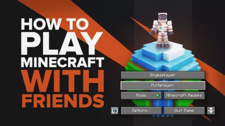 How to Play Minecraft with friends