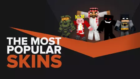 The Most Popular Minecraft Skins