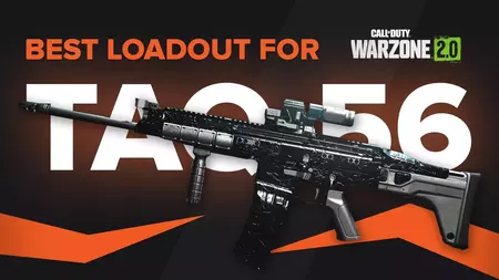 The Best Taq-56 Gunsmith Loadouts | Warzone 2.0