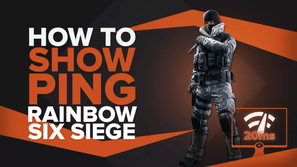 How to show your Ping in Rainbow Six Siege in a few clicks