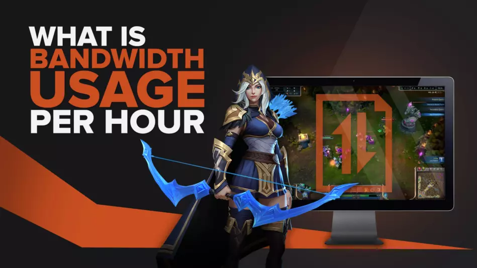 All About Bandwidth Usage per Hour in League of Legends