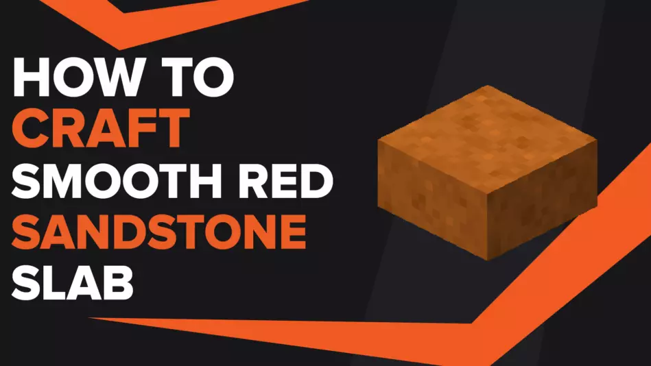 How To Make Smooth Red Sandstone Slab In Minecraft