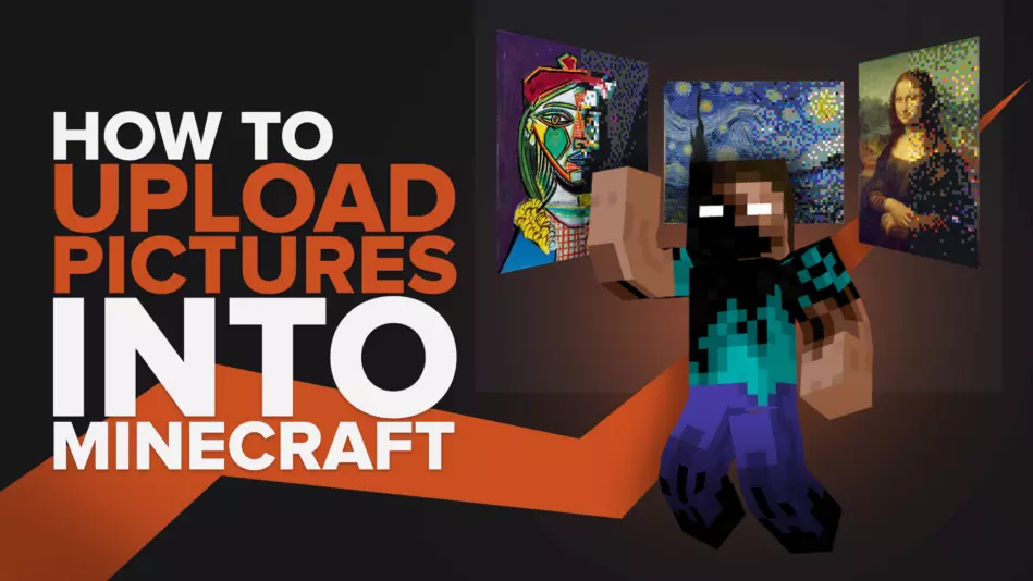 How To Upload a Picture into Minecraft