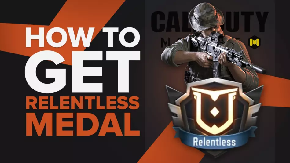 How to Get Relentless Medal in Call of Duty Mobile?