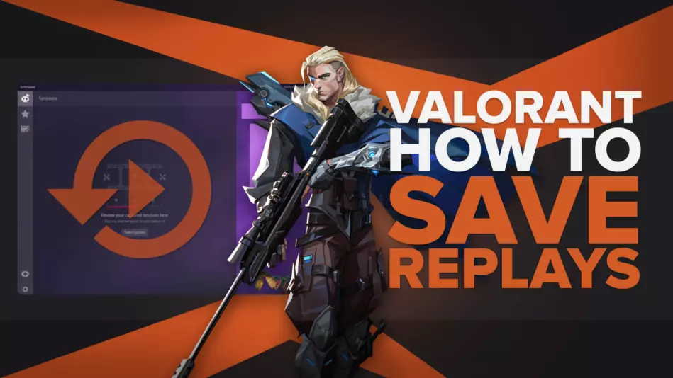 How To Save Valorant Replays