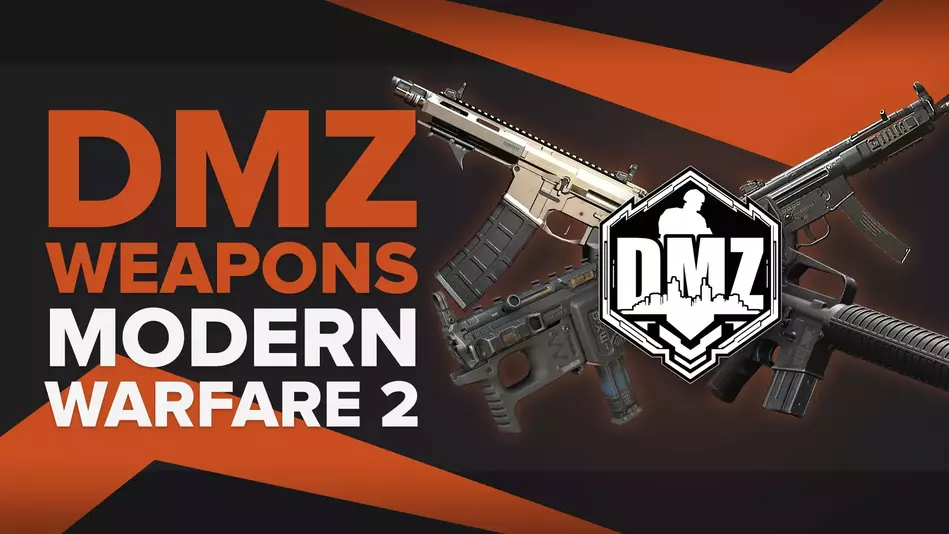 What Are the DMZ Weapons in Call of Duty Modern Warfare 2?