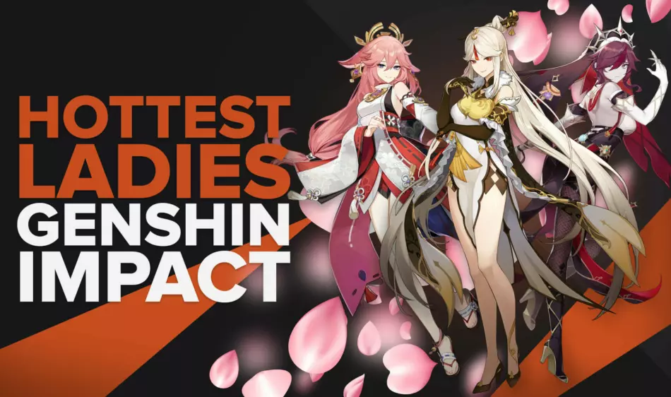 The Hottest and Most Attractive Ladies of Genshin Impact