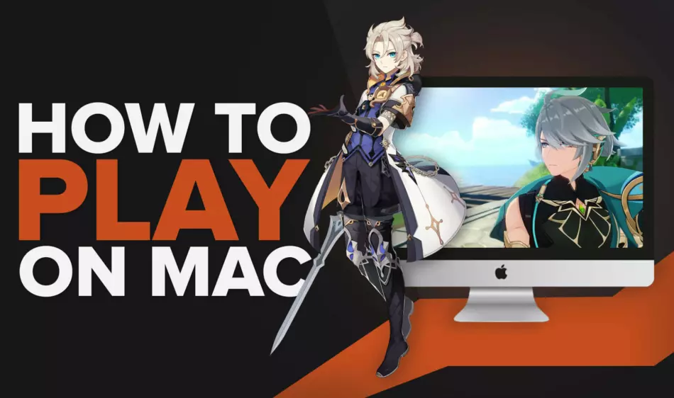 How to Play Genshin Impact on Mac [Visualized Step-By-Step Guide]