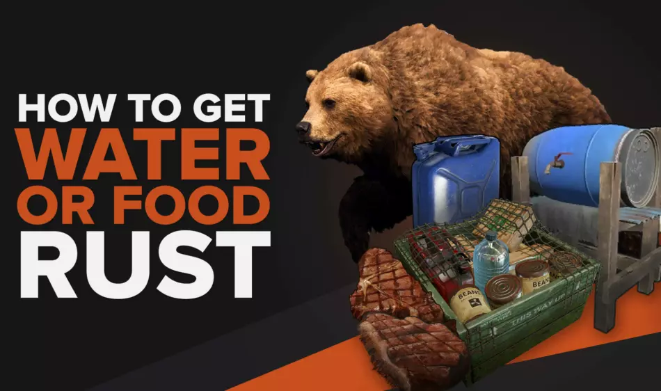 The Best Ways to Find Food and Water in Rust (Visualized Step-By-Step Guide)