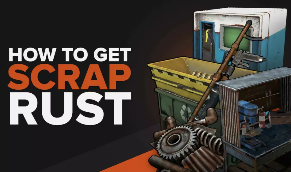 How to Get Most Scrap in Rust (Most Effective Methods)